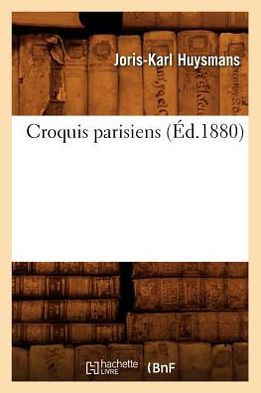 Croquis Parisiens (??.1880)