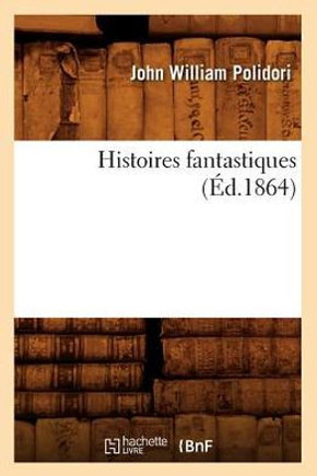 Histoires Fantastiques (??.1864)