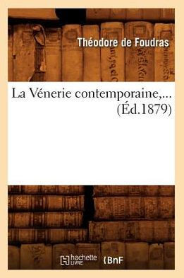 La V??erie Contemporaine (??.1879)