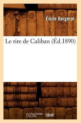 Le Rire de Caliban (??.1890)