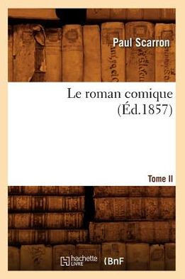 Le Roman Comique. Tome II (??.1857)
