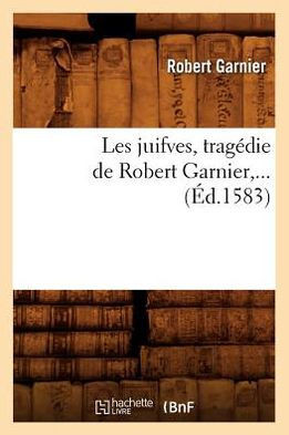 Les Juifves (??.1583)
