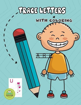 Trace Letters With Coloring : Trace Letters And With Coloring Ages 3-5