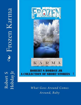 Frozen Karma: A Collection Of Short Stories