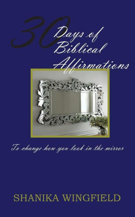 30 Days Of Biblical Affirmations