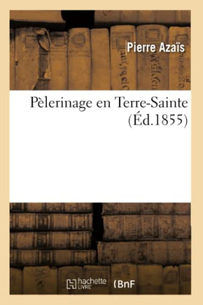 P??erinage En Terre-Sainte