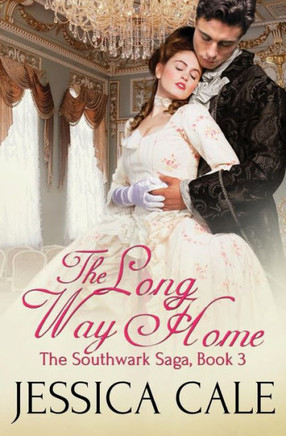 The Long Way Home (The Southwark Saga)