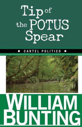 Tip Of The Potus Spear: Cartel Politico
