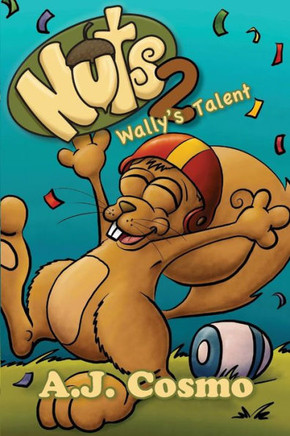 Nuts 2 : Wally'S Talent