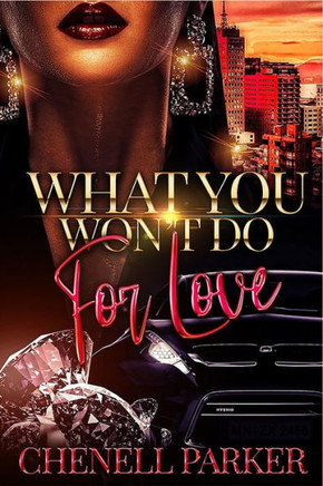 What You Won'T Do For Love