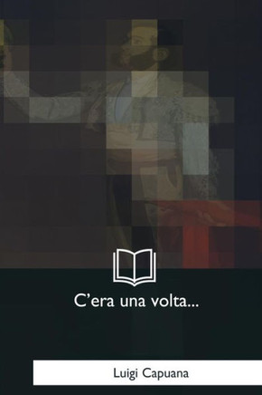 C'era una volta...: Fiabe (Italian Edition)