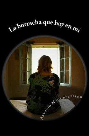 La Borracha Que Hay En Mi (Spanish Edition)