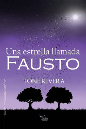 Una Estrella Llamada Fausto (Spanish Edition)