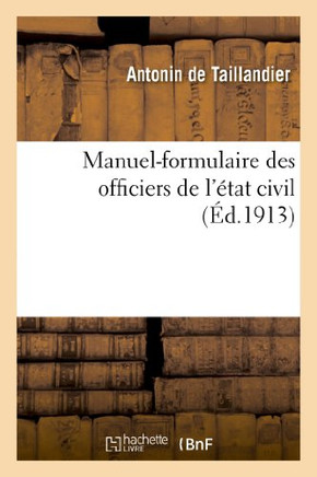 Manuel-Formulaire Des Officiers de l'??at Civil