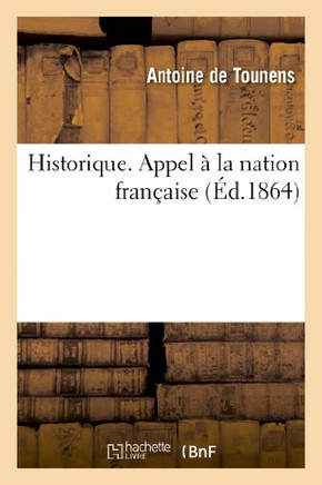 Historique. Appel ??La Nation Fran??ise