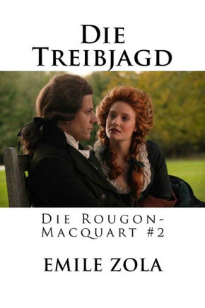 Die Treibjagd: Die Rougon-Macquart #2 (German Edition)