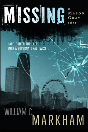 Missing: A Mason Gray Case (Volume 1)