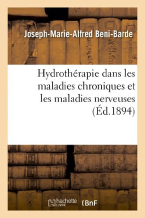 Hydroth??apie Dans Les Maladies Chroniques Et Les Maladies Nerveuses