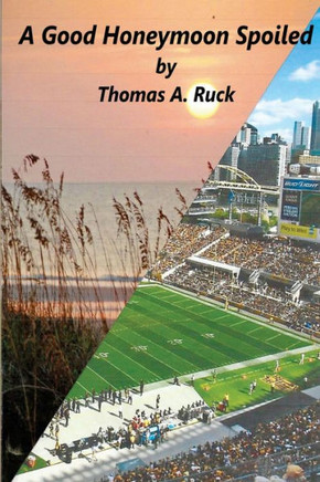 A Good Honeymoon Spoiled (Lieutenant David L. Rose Series)