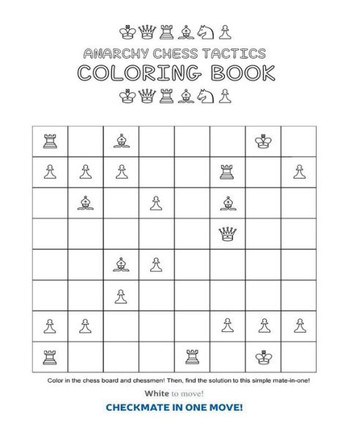Anarchy Chess Tactics Coloring Book (Anarchy Chess Tactics Coloring Book Series)
