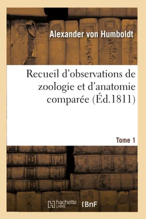 Recueil d'Observations de Zoologie Et d'Anatomie Compar??