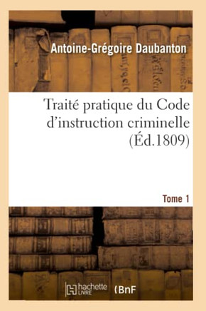 Trait??Pratique Du Code d'Instruction Criminelle