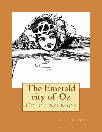 The Emerald City Of Oz: Coloring Book (The Wonderful Coloring Books Of Oz)