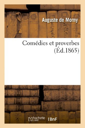 Com??ies Et Proverbes