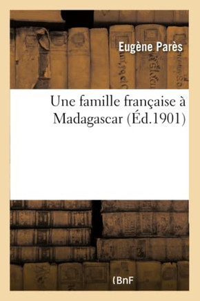 Une Famille Fran??ise ??Madagascar