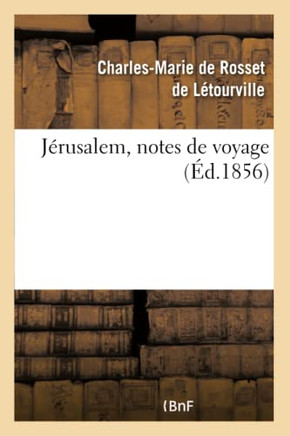 J??usalem, Notes de Voyage