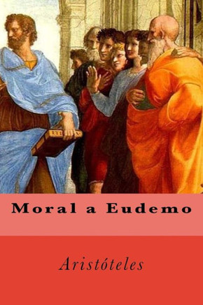 Moral A Eudemo (Spanish Edition)