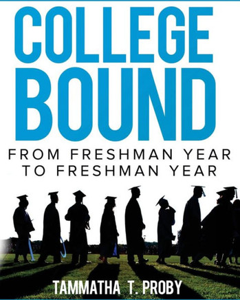 College Bound: From Freshman Year To Freshman Year