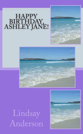 Happy Birthday, Ashley Jane! (The Girls Of Henley Beach)