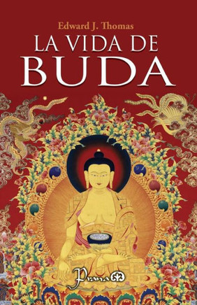 La Vida De Buda (Spanish Edition)