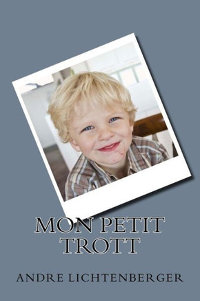 Mon Petit Trott (French Edition)