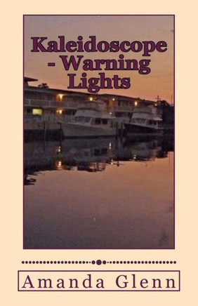Kaleidoscope - Warning Lights (Taylor Books)
