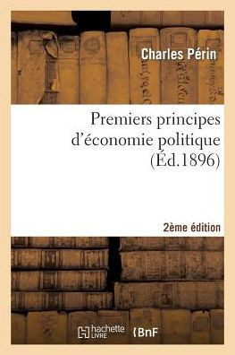 Premiers Principes d'??onomie Politique 2e ??ition