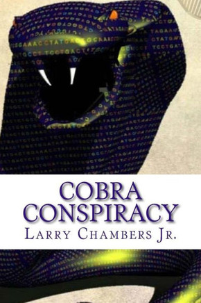 Cobra Conspiracy: Book 1 Of The Viper Strand (Volume 1)