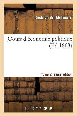 Cours d'??onomie Politique Tome 2, 2e ??ition