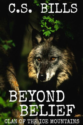 Beyond Belief (Clan Of The Ice Mountains)