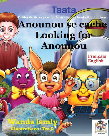 Anounou se cache - Looking for Anounou (Collection Taata) (French Edition)