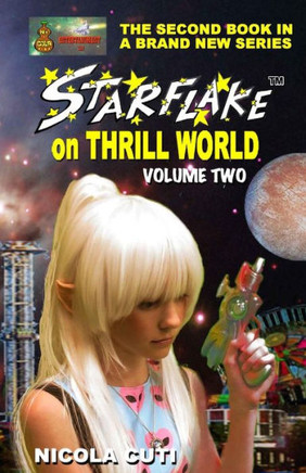 Starflake On Thrill World Volume Two-New