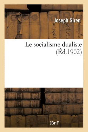 Le Socialisme Dualiste