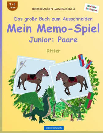 Brockhausen Bastelbuch Bd. 3 - Das Große Buch Zum Ausschneiden - Mein Memo-Spiel Junior: Paare: Ritter (German Edition)