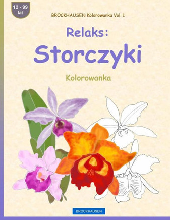 Brockhausen Kolorowanka Vol. 1 - Relaks: Storczyki: Kolorowanka (Polish Edition)