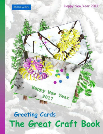 Brockhausen: Greeting Cards - The Great Craft Book: Happy New Year 2017