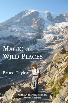 Magic Of Wild Places