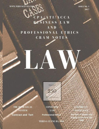 Cpa / Acca / Ati Business Law In Ireland: Cram Notes - Revision Notes With Mcq's