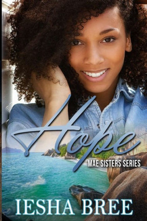 Hope: Mae Sisters Series
