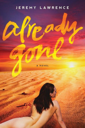 Already Gone: A Novel (Eagle Series)